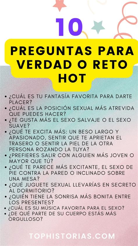 preguntas para jugar verdad o reto hot|VERDAD O RETO: +600 Preguntas HOT